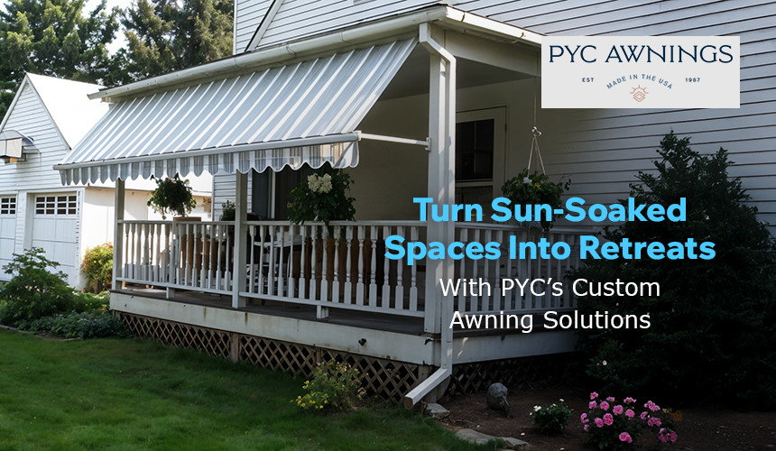 PYC Awnings offers Retractable Awning solutions that redefine outdoor comfort.
