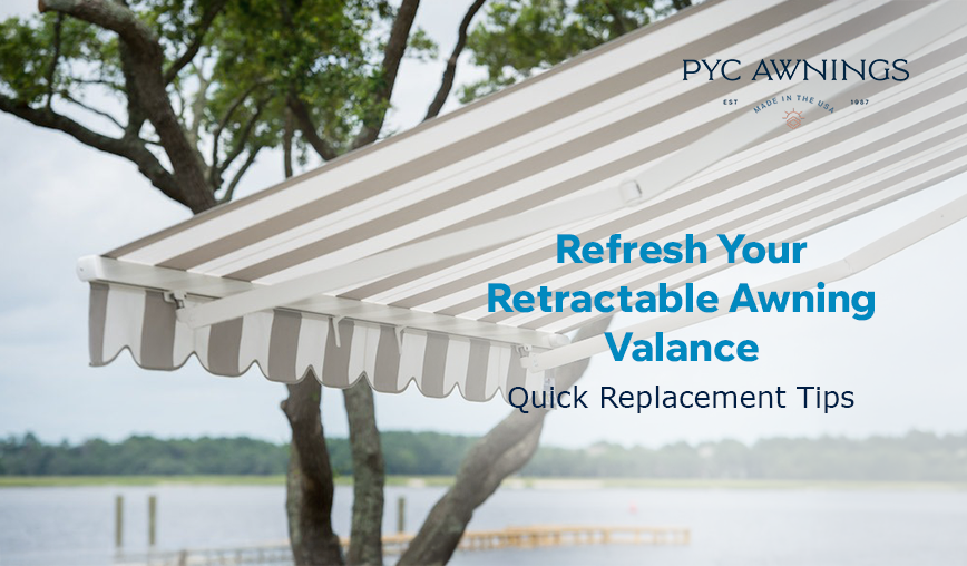 Keep your retractable awning looking fresh with PYC Awnings' durable fabrics.